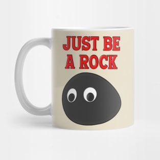 JUST BE A ROCK OR DWAYNE JOHNSON Mug